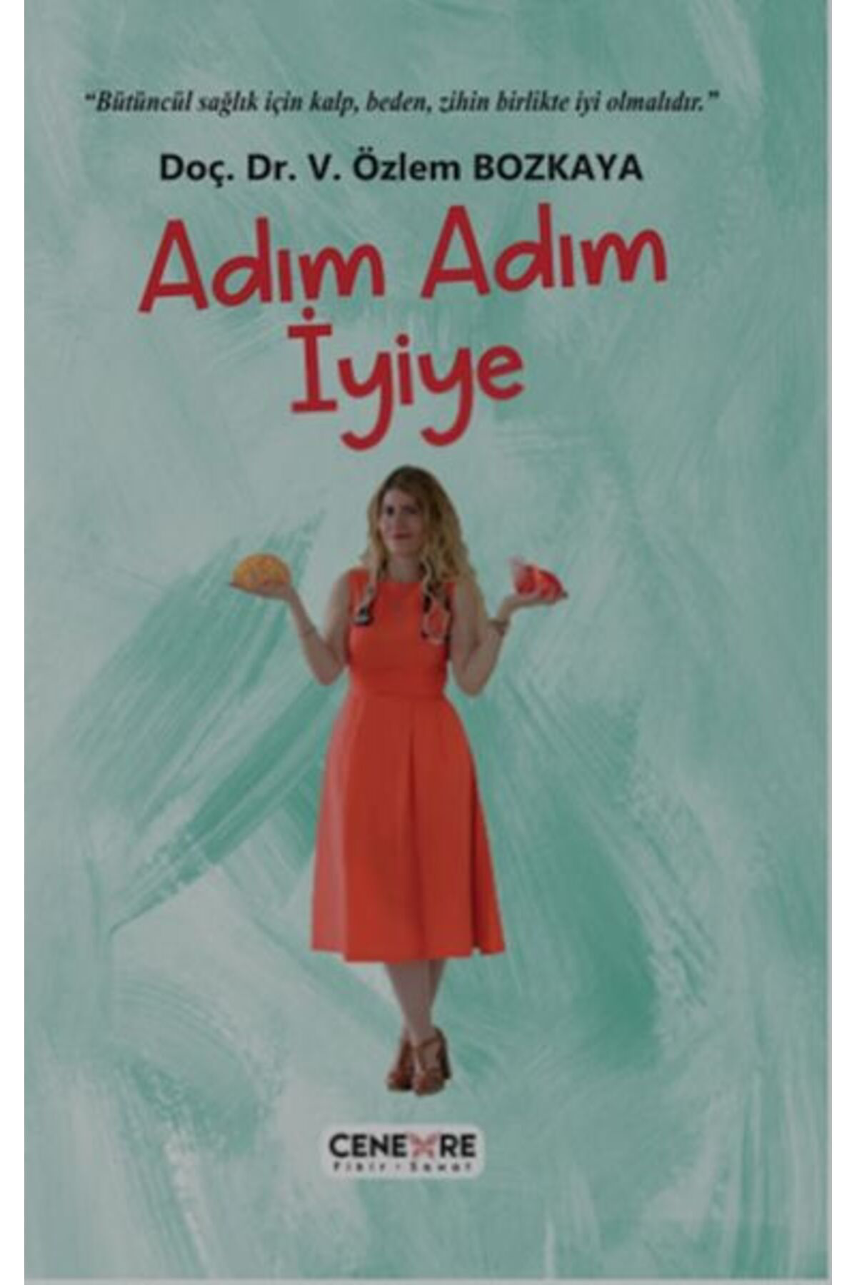 Cenevre Fikir Sanat Adim Adim İyiye