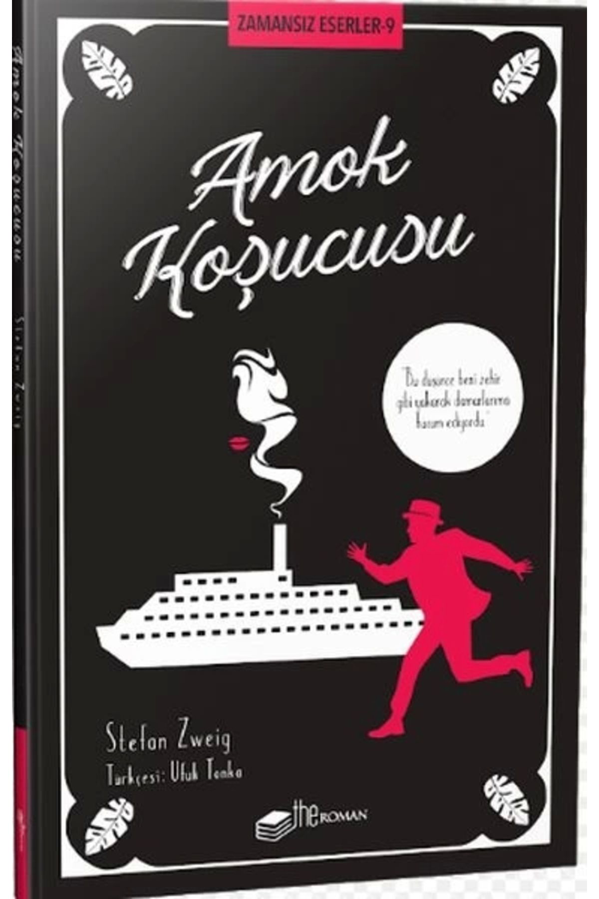 The Roman Amok Koşucusu - Zamansiz Eserler 9