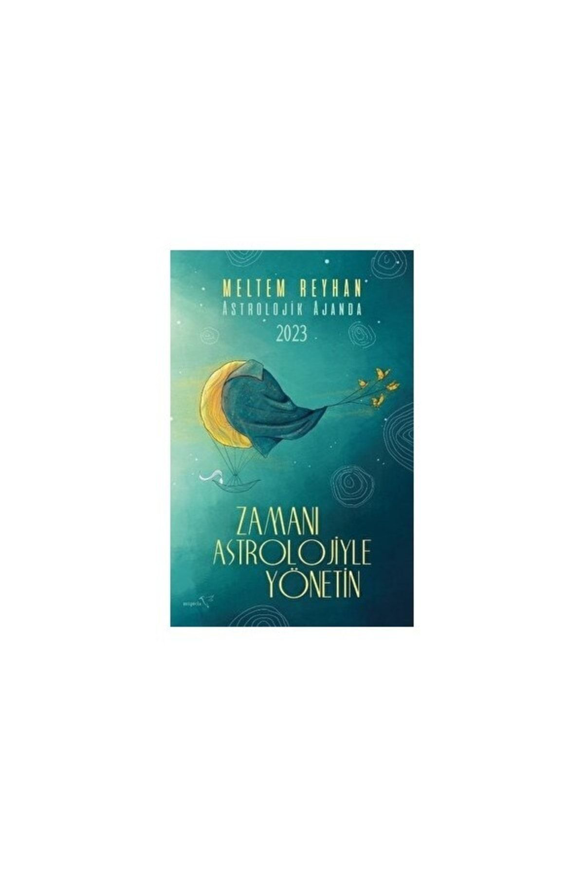 Astrolojik Ajanda 2023 & Zamanı Astrolojiyle Yönetin