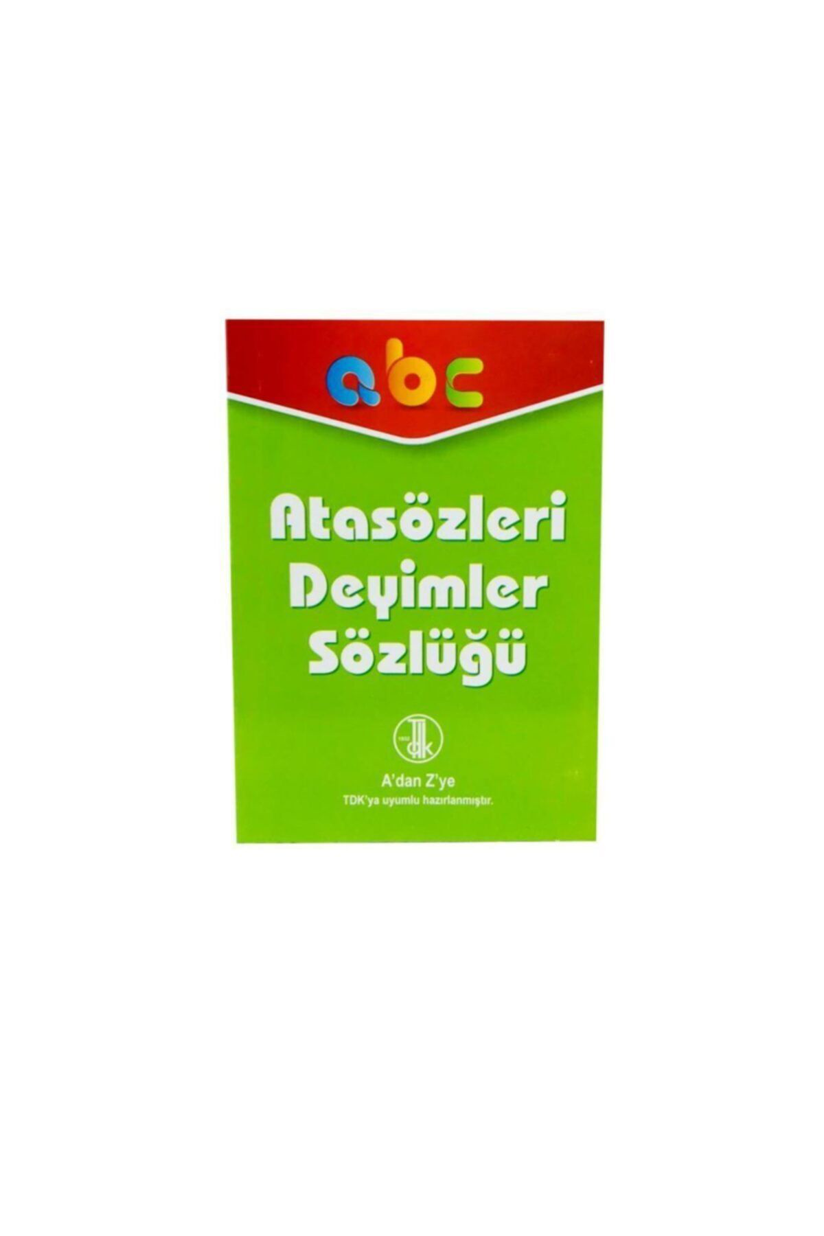 İlk Adim Yayinlari Atasözleri Ve Deyimler Sözlüğü ()
