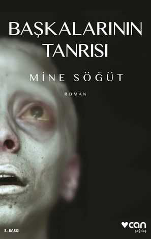 Can Yayinlari Başkalarinin Tanrisi - Mine Söğüt