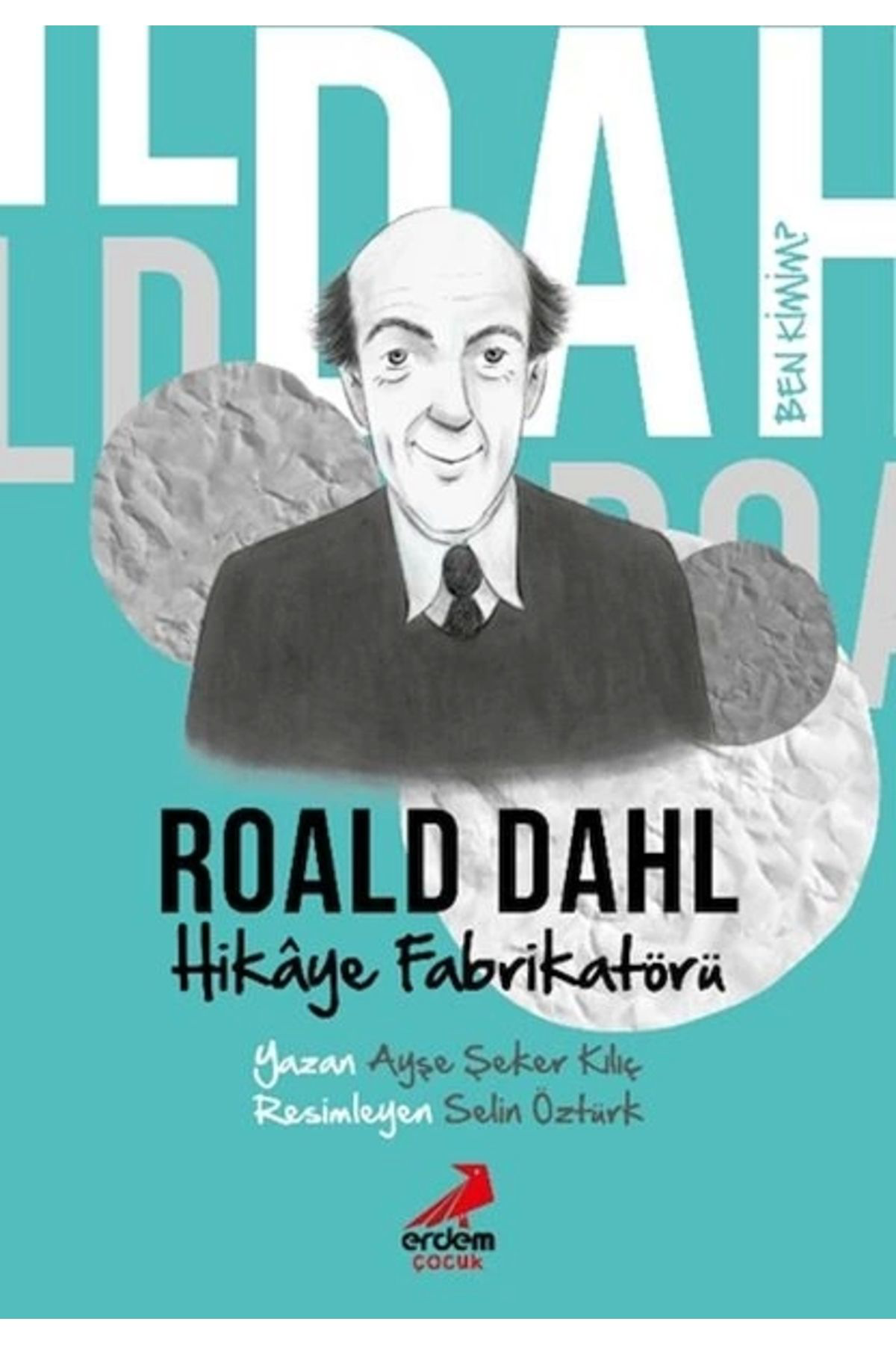 Tdk Ben Kimim?- Hikaye Fabrikatörü Roald Dahl