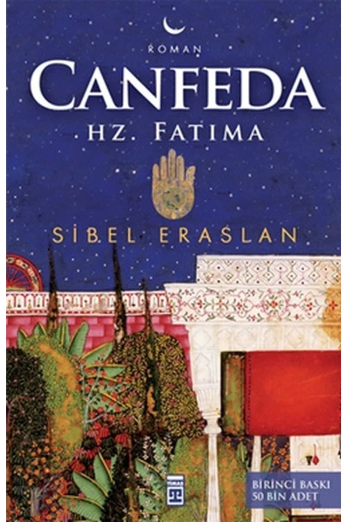 Timaş Yayinlari Canfeda: Hz. Fatima