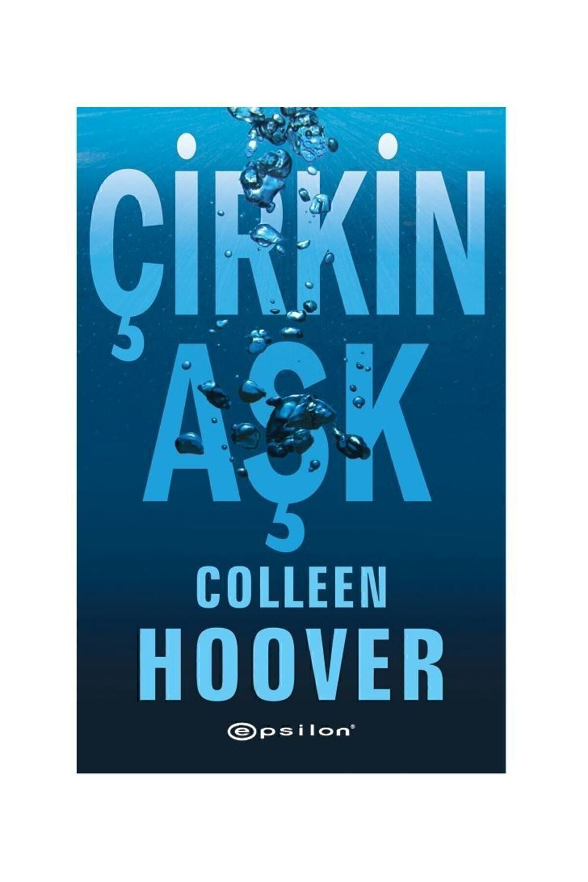 Çirkin Aşk Colleen Hoover