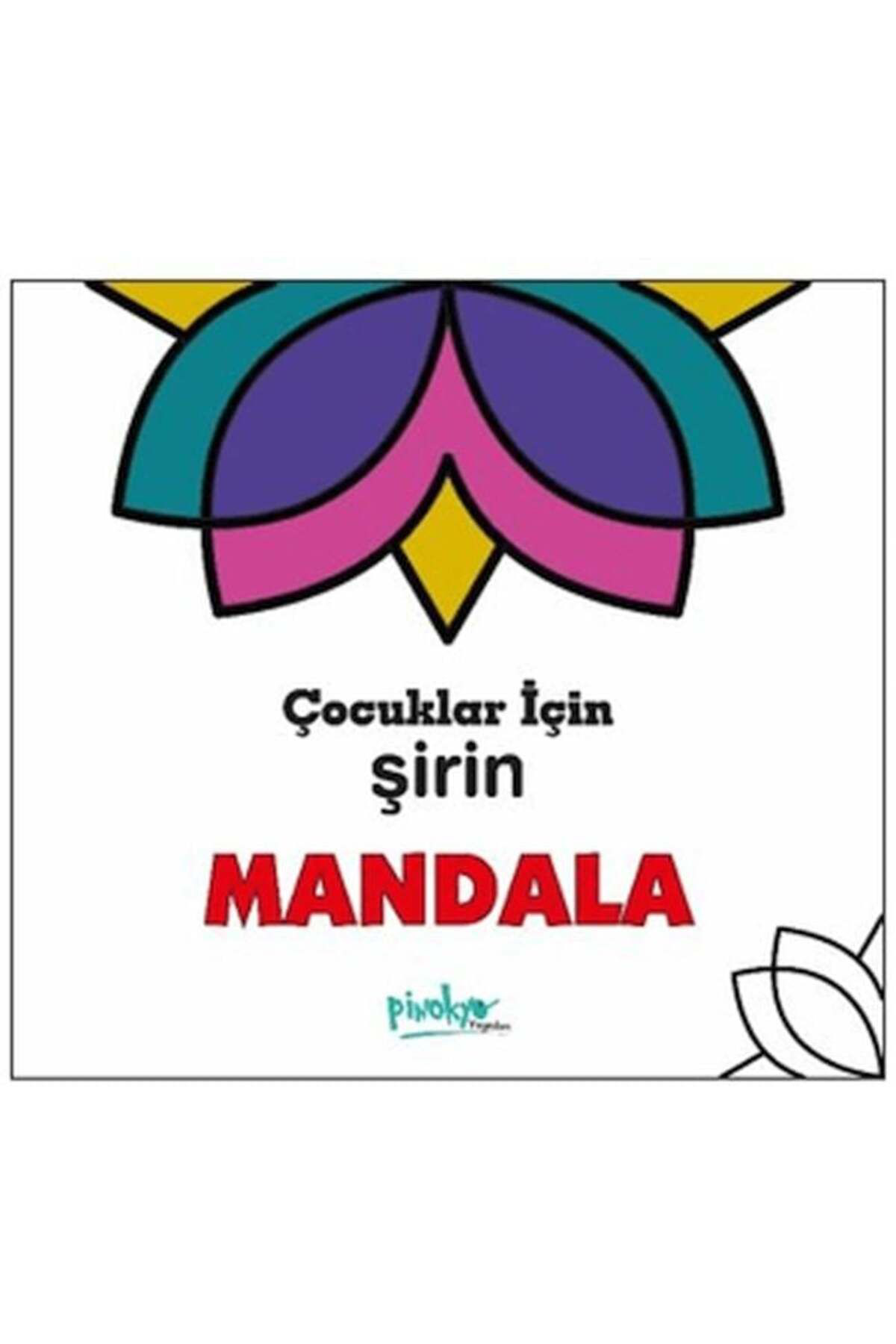 Pinokyo Yayinlari Çocuklar İçin Şirin Mandala