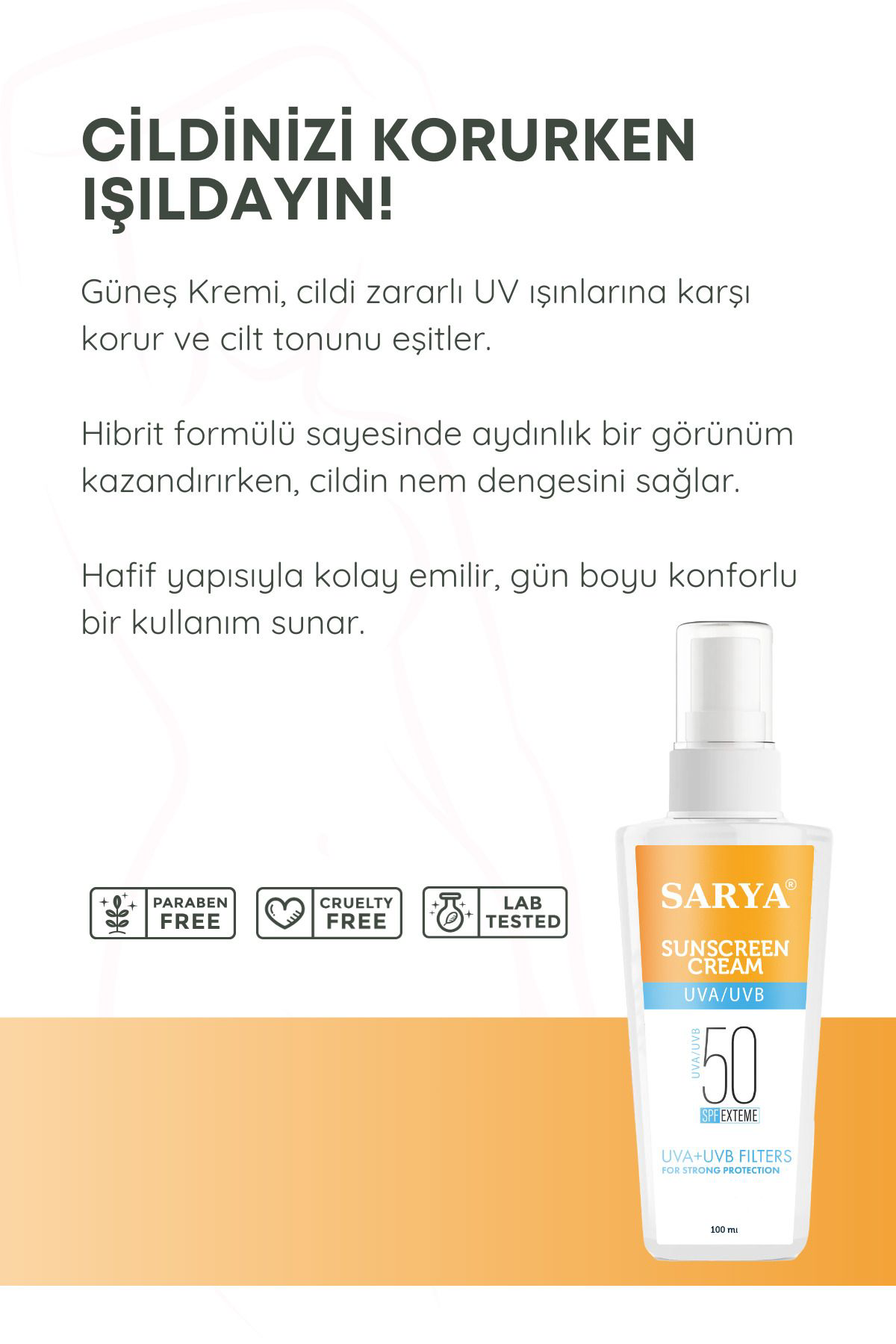 Sarya Çok Yönlü Koruyucu Güneş Kremi Uva+Uvb Filters Spf50+ 100 Ml