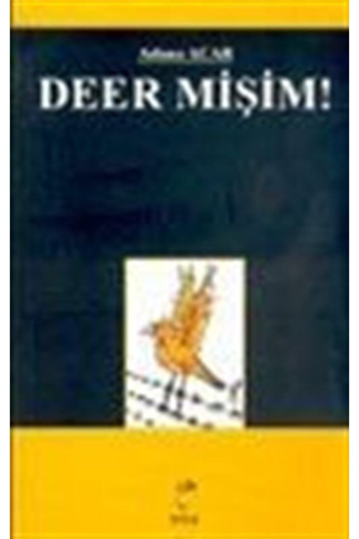Doruk Yayinlari Deer Mişim!