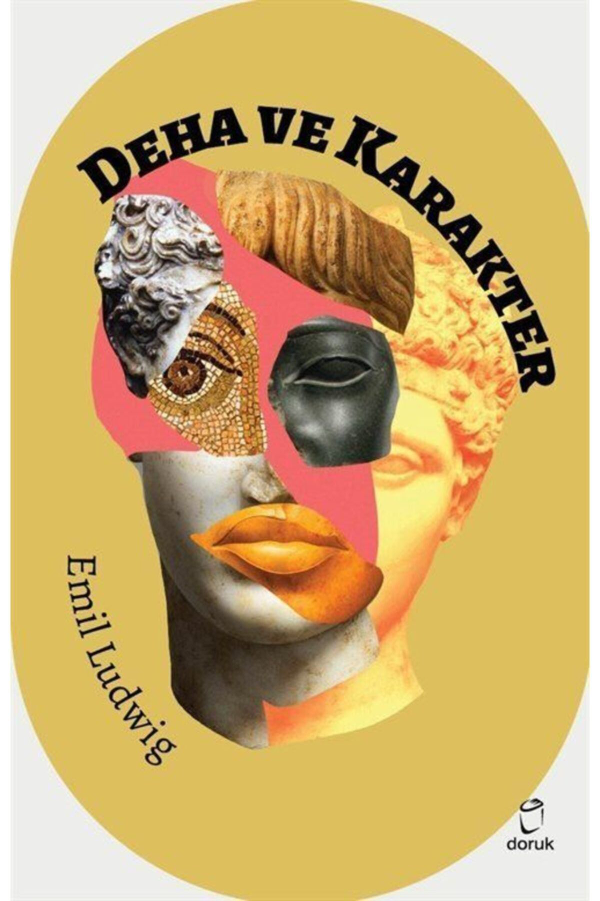 Doruk Yayinlari Deha Ve Karakter - Emil Ludwig