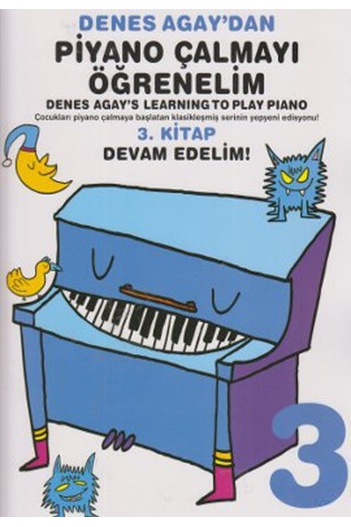Denes Agaydan Piyano Çalmayı Öğrenelim 3