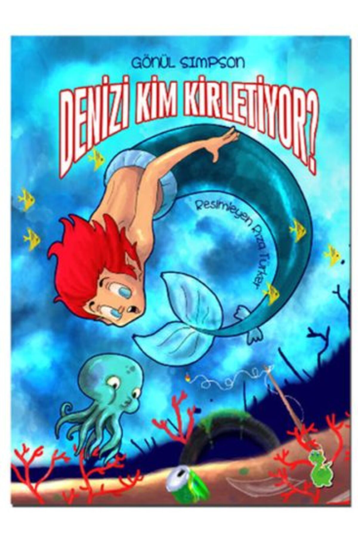 Yeşil Dinozor Denizi Kim Kirletiyor