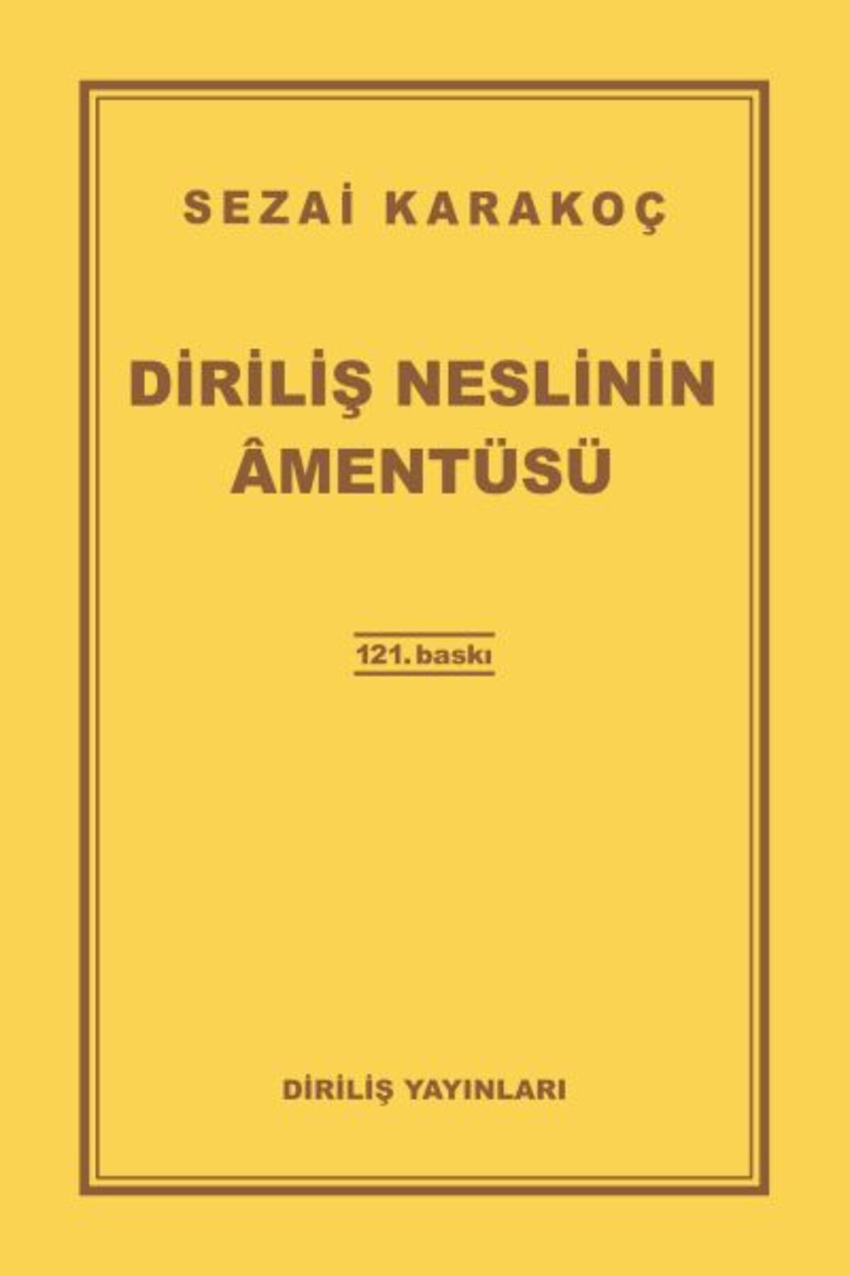 Diriliş Yayinlari Diriliş Neslinin Amentüsü