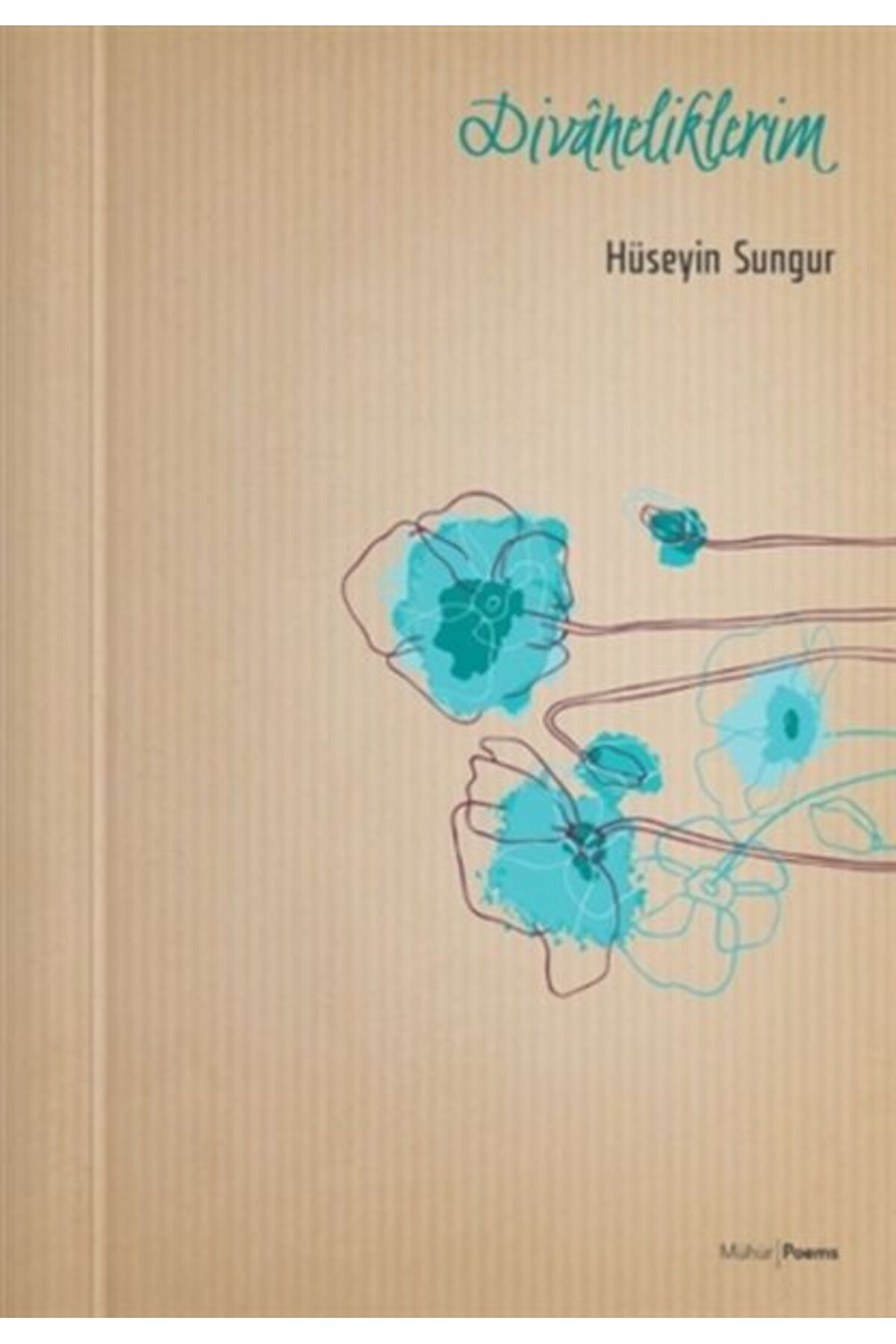 Mühür Kitapliği Divaneliklerim  (Korunakli Poşetle)