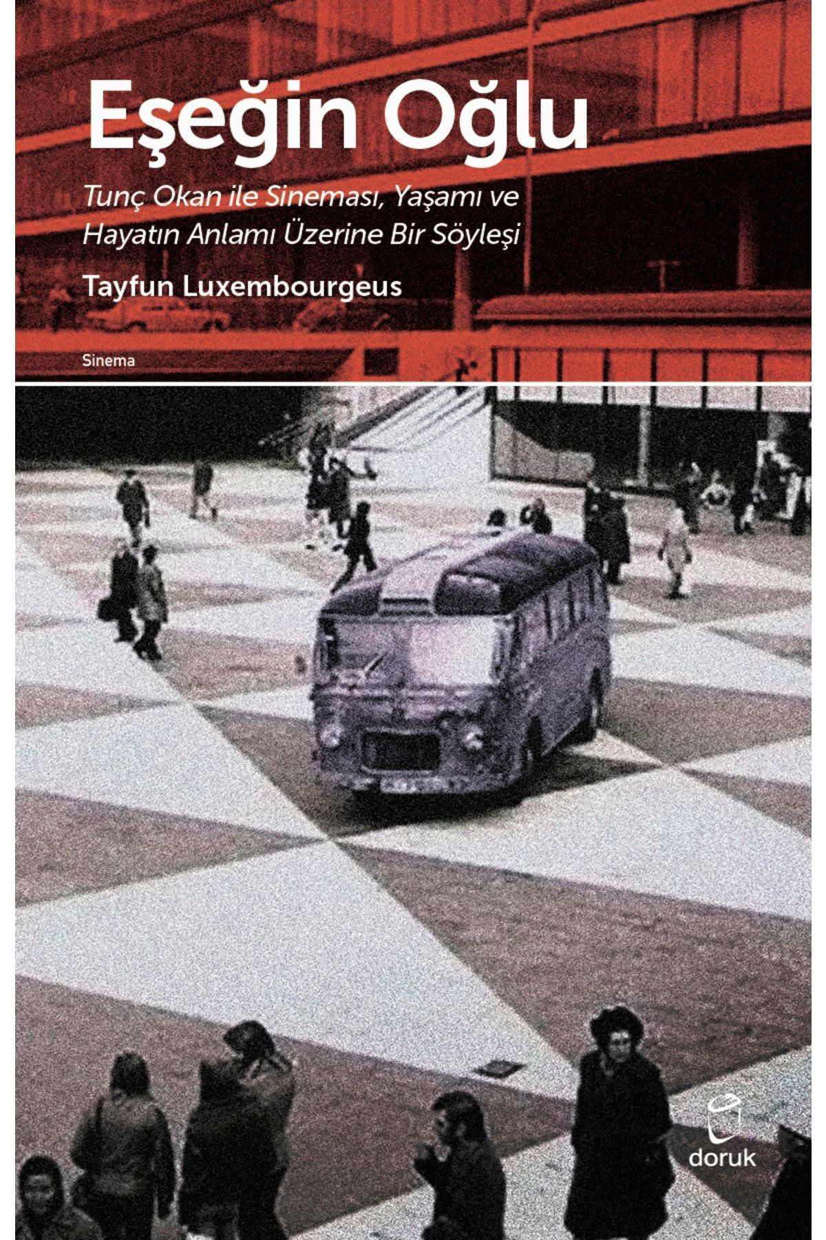 Doruk Yayinlari Eşeğin Oğlu - Tayfun Luxembourgeus 9789755537696