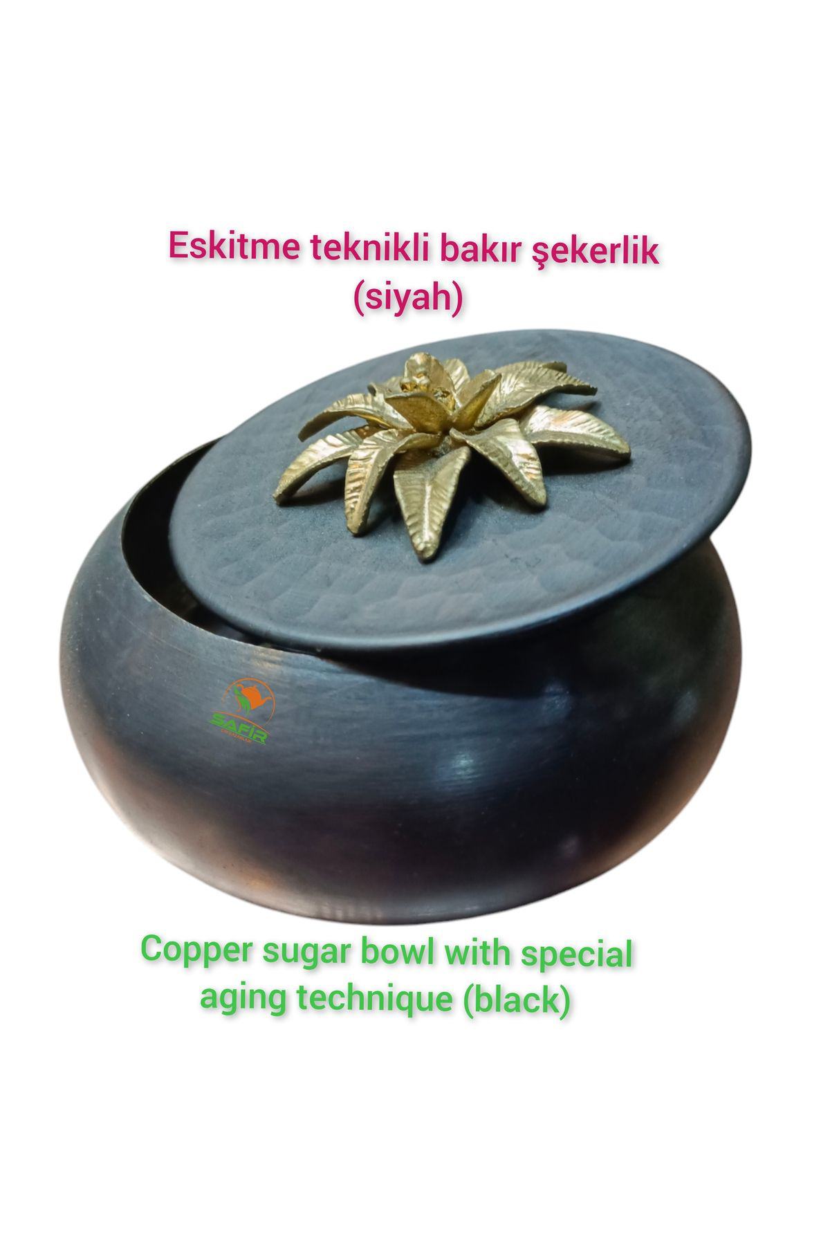Safir Çay Kazanlari Eskitme Model Dövme Bakir Şekerlik Bakir Şekerdanlik Bakir Lokuml