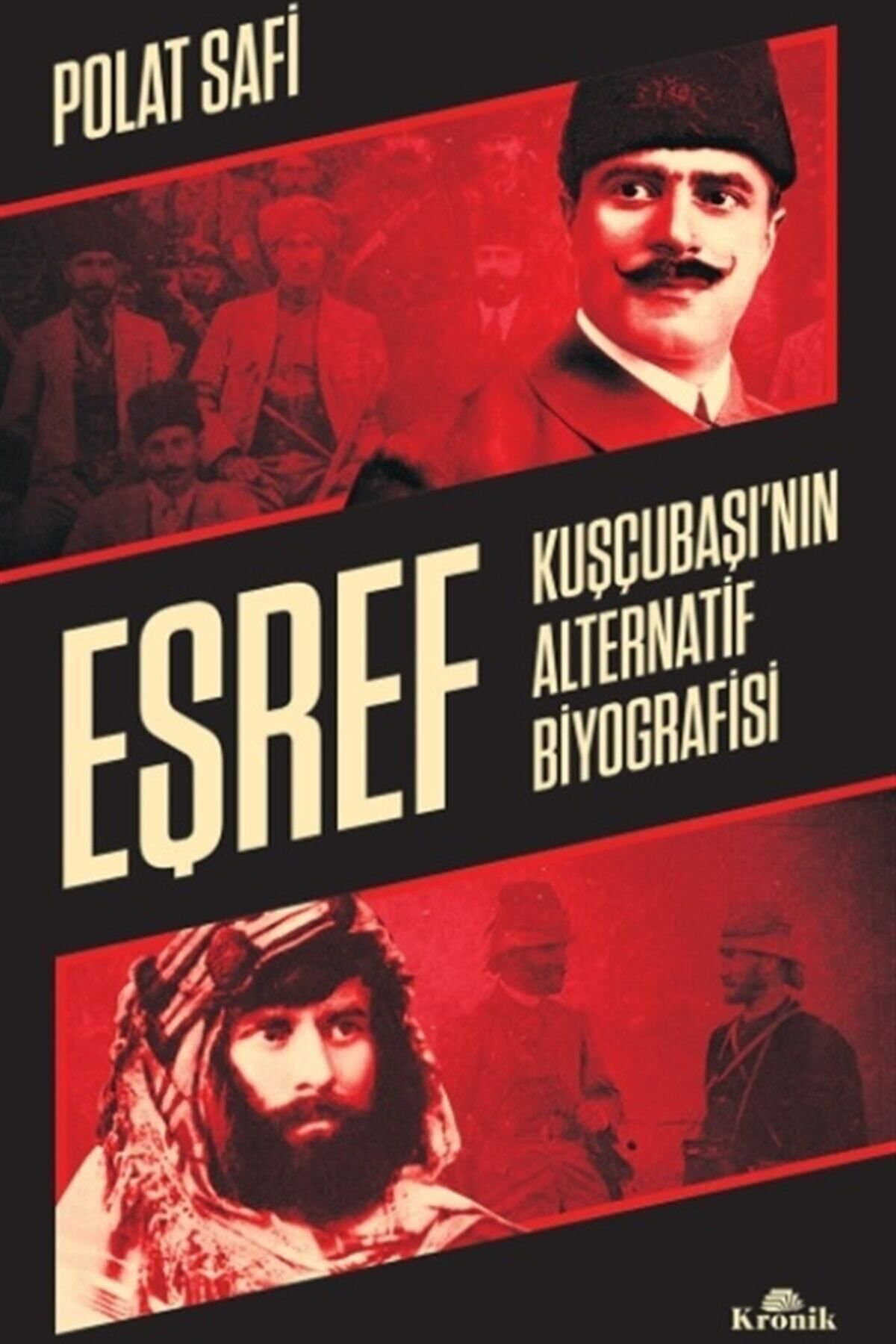 Kronik Kitap Eşref - Polat Safi 9786057635709