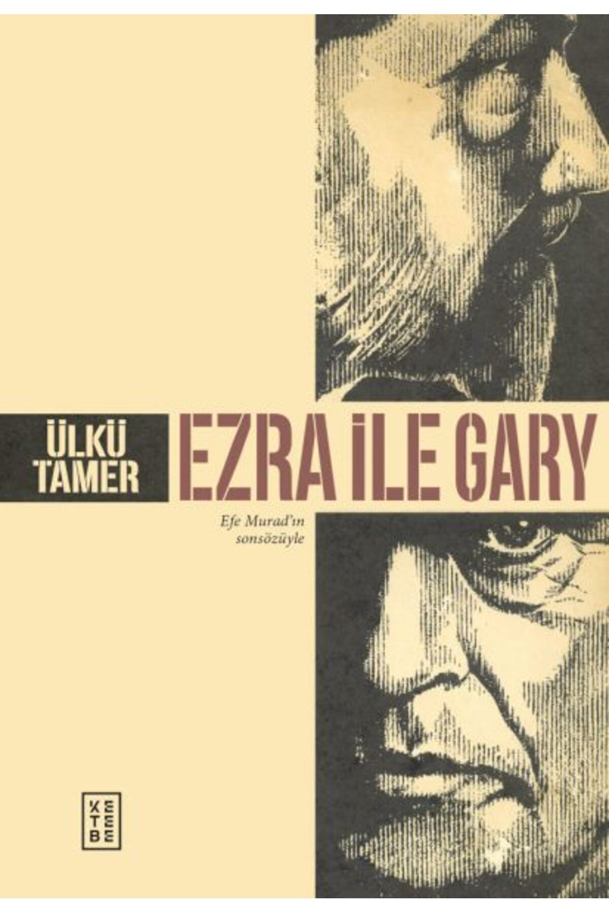 Ketebe Yayinlari Ezra İle Gary