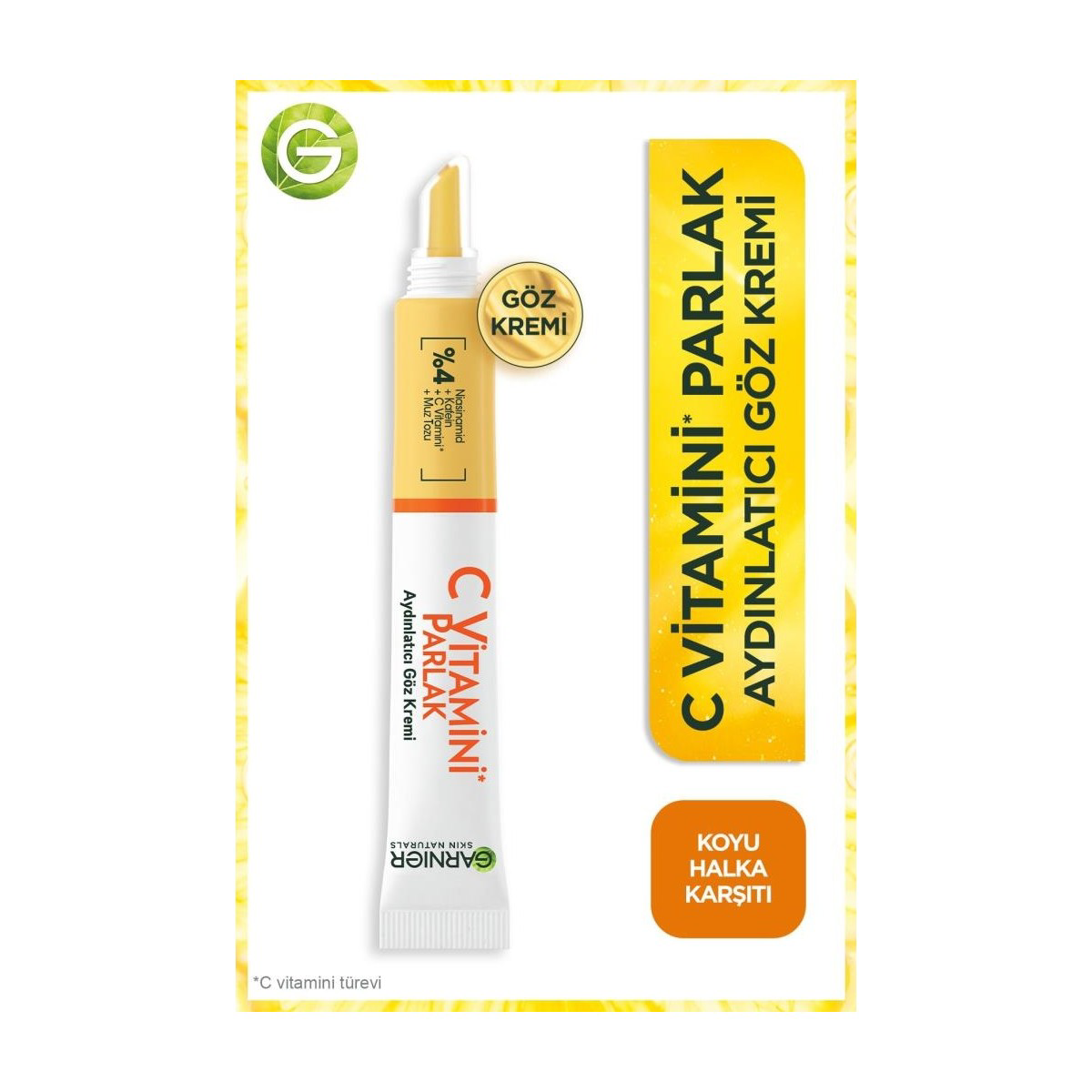 Garnier  C Vitamini Parlak Aydinlatici Göz Kremi 15Ml