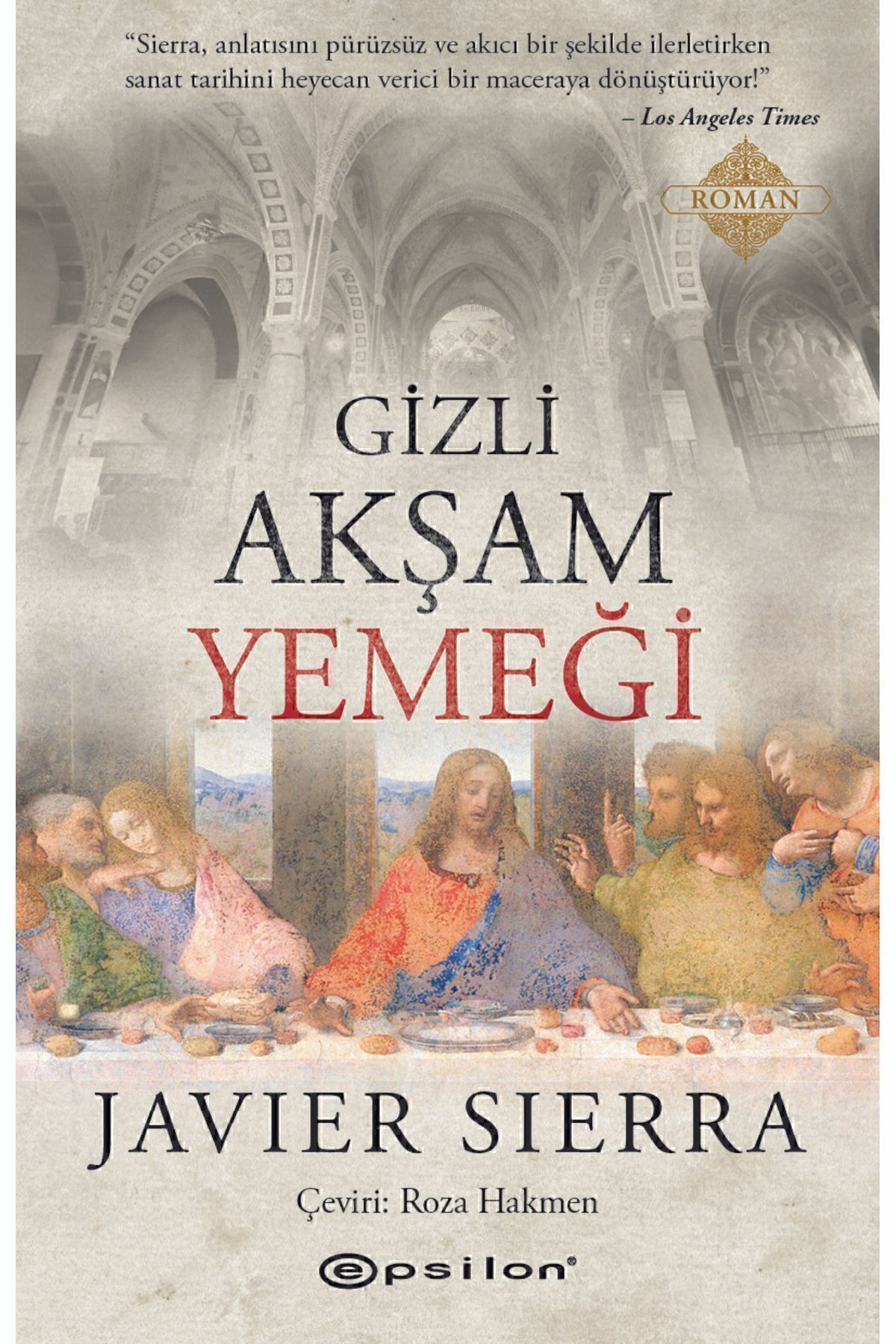 Gizli Akşam Yemeği Javier Serra