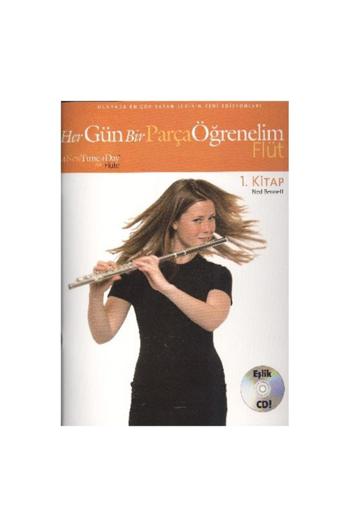 Her Gün Bir Parça Öğrenelim Flüt 1.Kitap - Ned Bennett