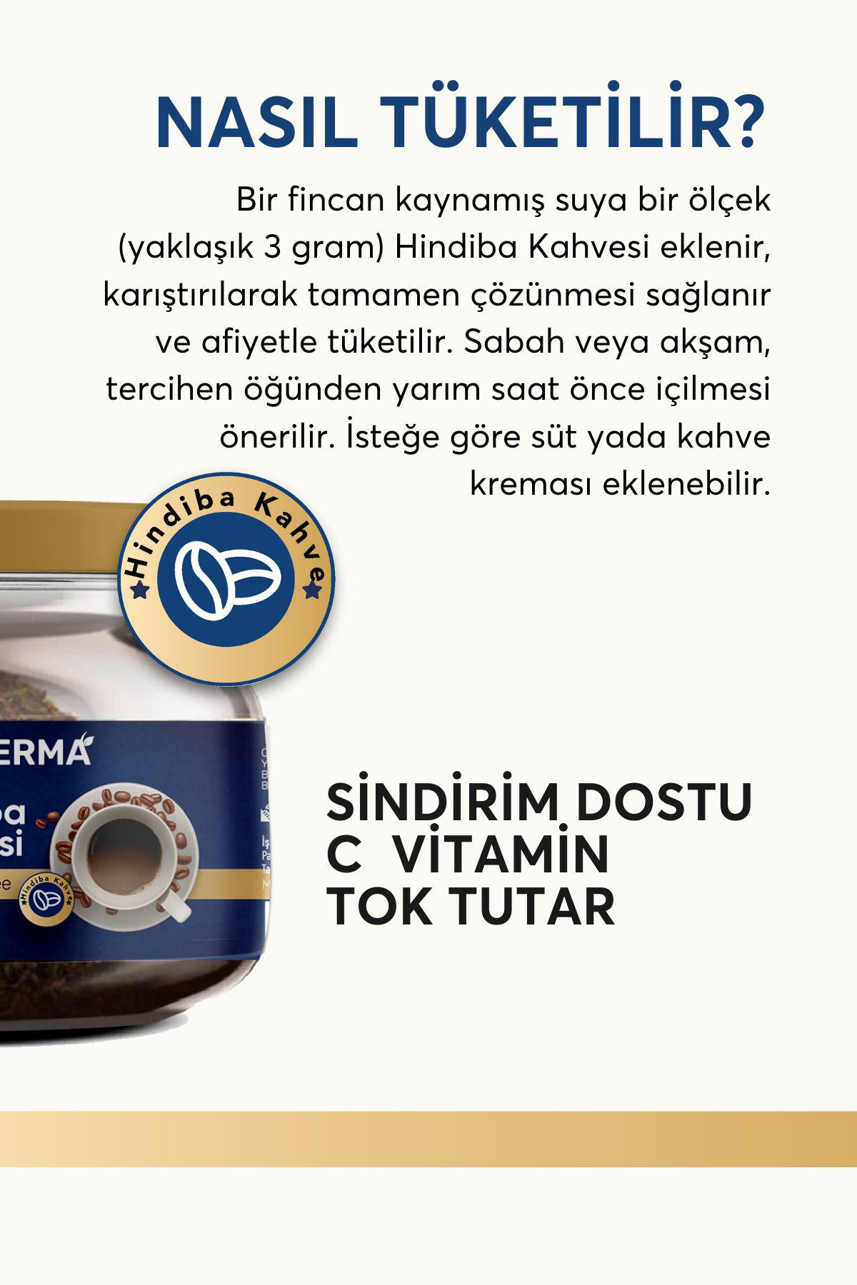 Vitaderma Hindiba Kahvesi 1 Aylik (60 Kullanim) Net 150Gr
