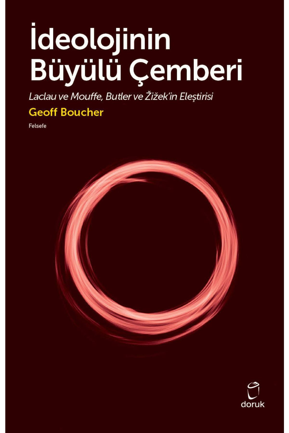 Hermes Yayinlari İdeolojinin Büyülü Çemberi - Geoff Boucher