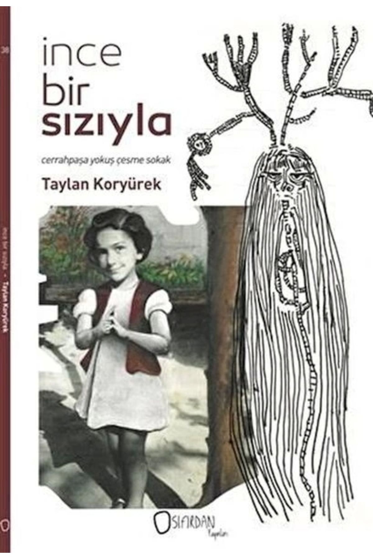 Sifirdan Yayinlari İnce Bir Siziyla