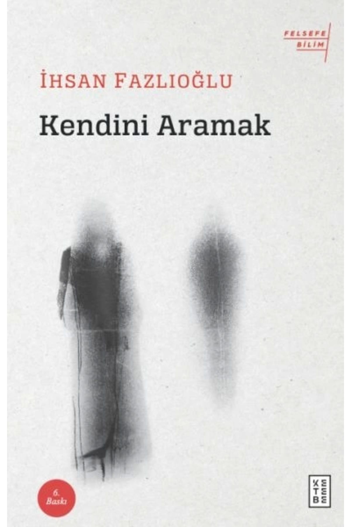 Ketebe Yayinlari Kendini Aramak