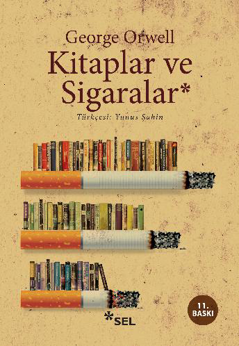 Sel Kitaplar Ve Sigaralar - George Orwell
