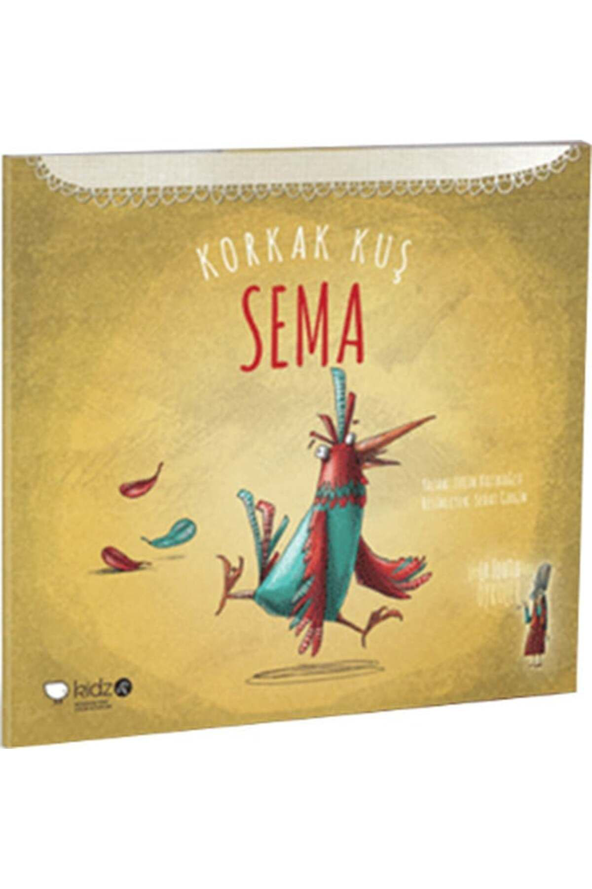 Redhouse Kidz Yayinlari Korkak Kuş Sema
