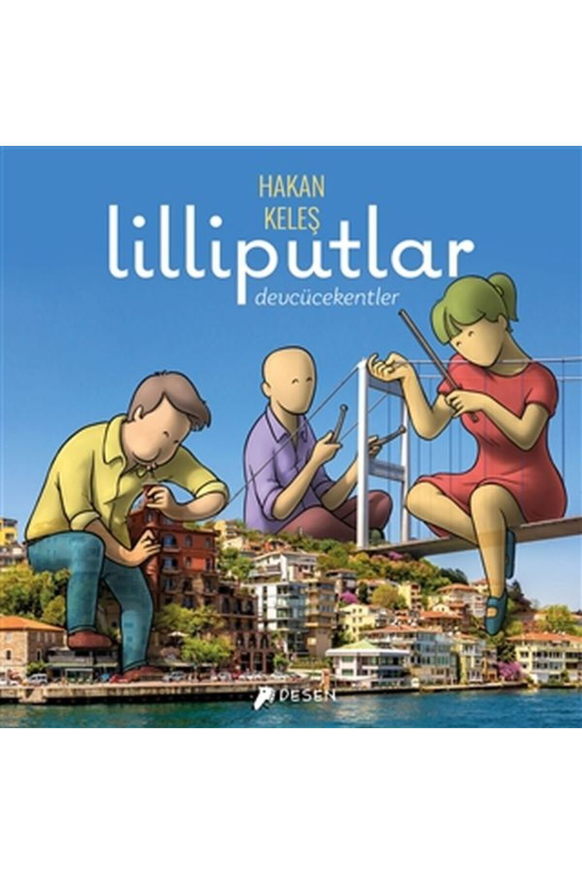 Desen Yayinlari Lilliputlar Devcücekentler