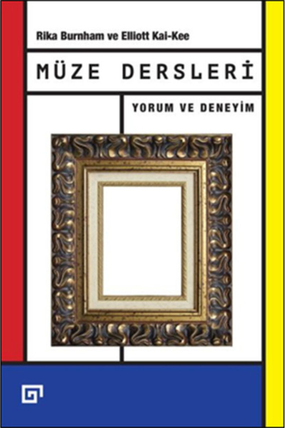 Koç Üniversitesi Yayinlari Müze Dersleri Yorum Ve Deneyim