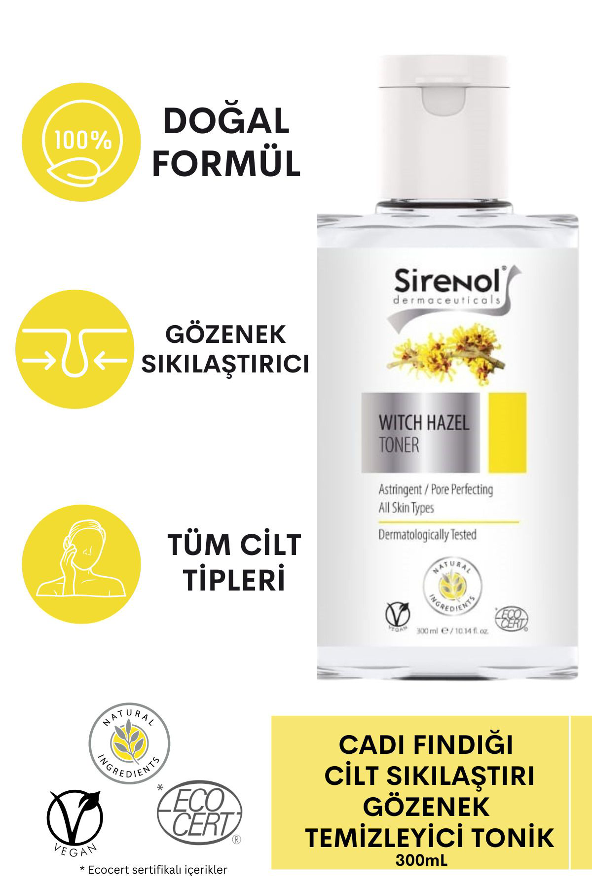 Sirenol Natural Cadi Findiği Cilt Sikilaştirici Gözenek Temizleyici Tonik