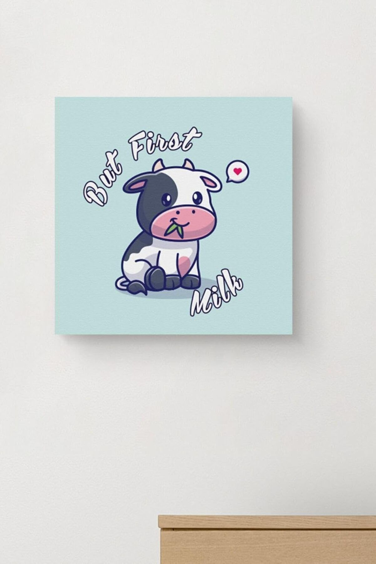 Luxe Niffa Shop But First Milk | Bebek Odasina Özel Kanvas 25 X 25 Cm