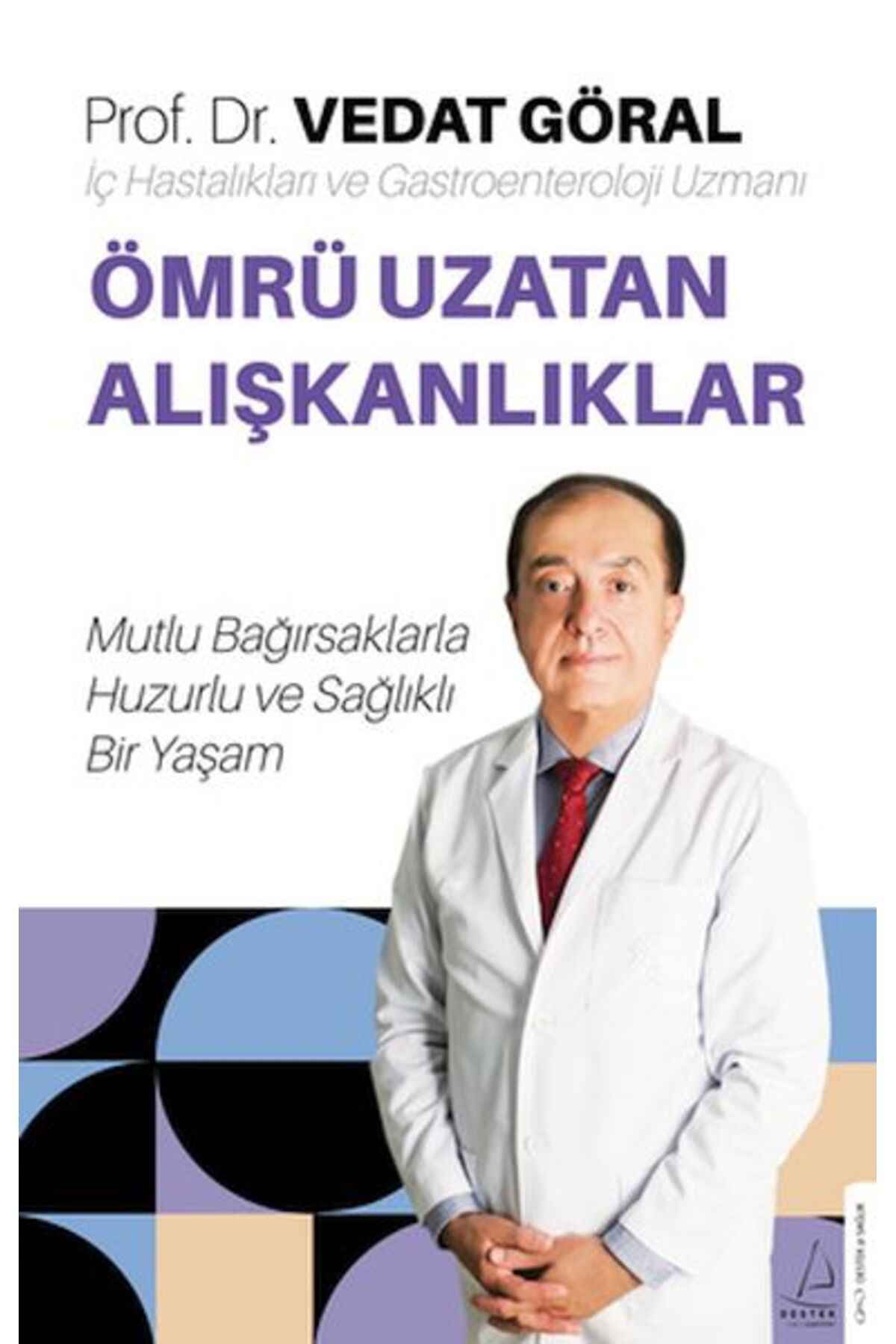Destek Yayinlari Ömrü Uzatan Alişkanliklar