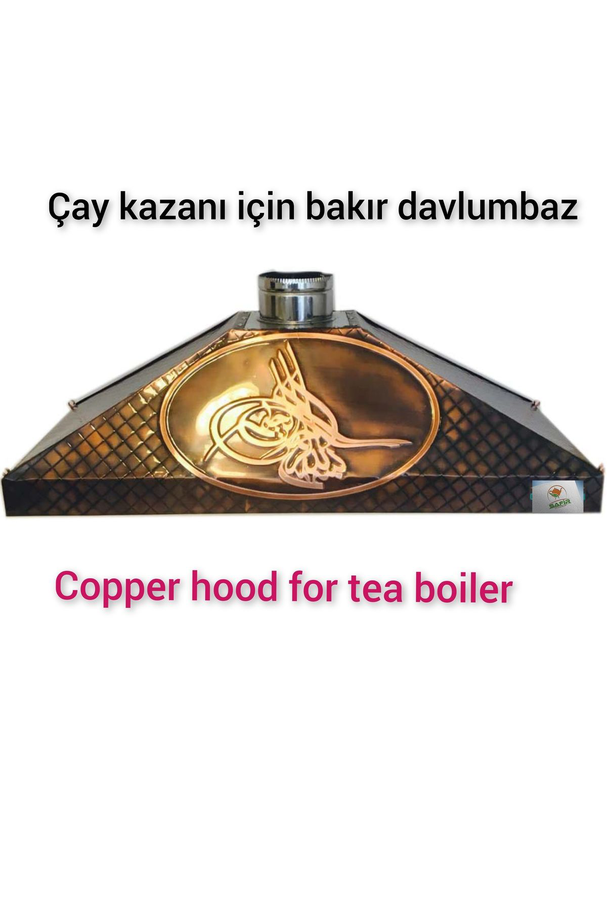 Safir Çay Kazanlari Osmanli Tuğra Model Bakir Davlumbaz 4 Gözlü Çay Kazani İçin 110 C