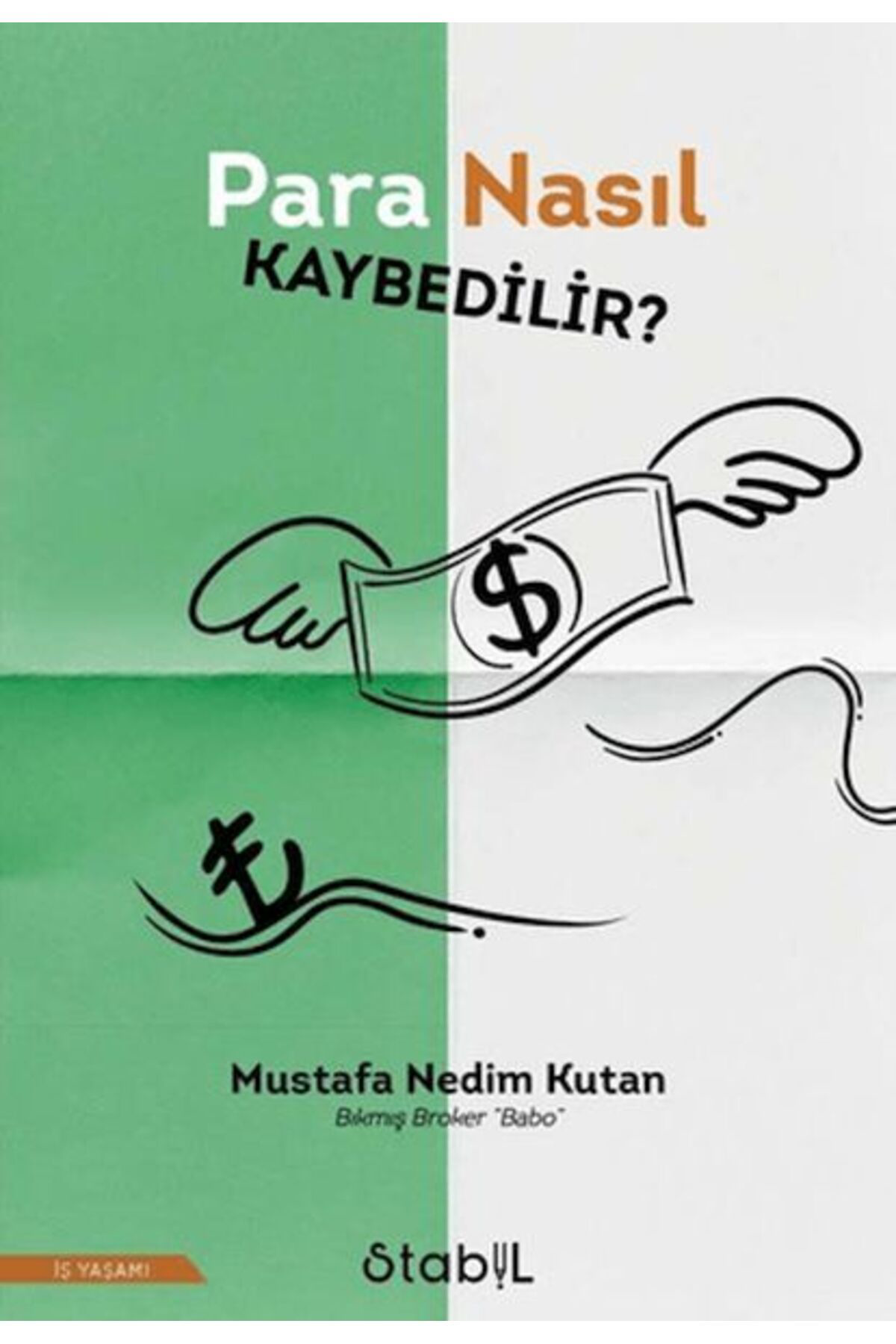 Stabil Kitap Para Nasil Kaybedilir