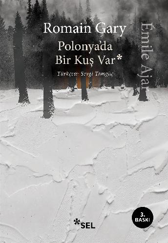 Sel Polonya'da Bir Kuş Var - Romain Gary / Émile Ajar