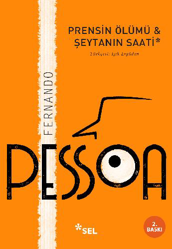 Sel Prensin Ölümü & Şeytanin Saati - Fernando Pessoa