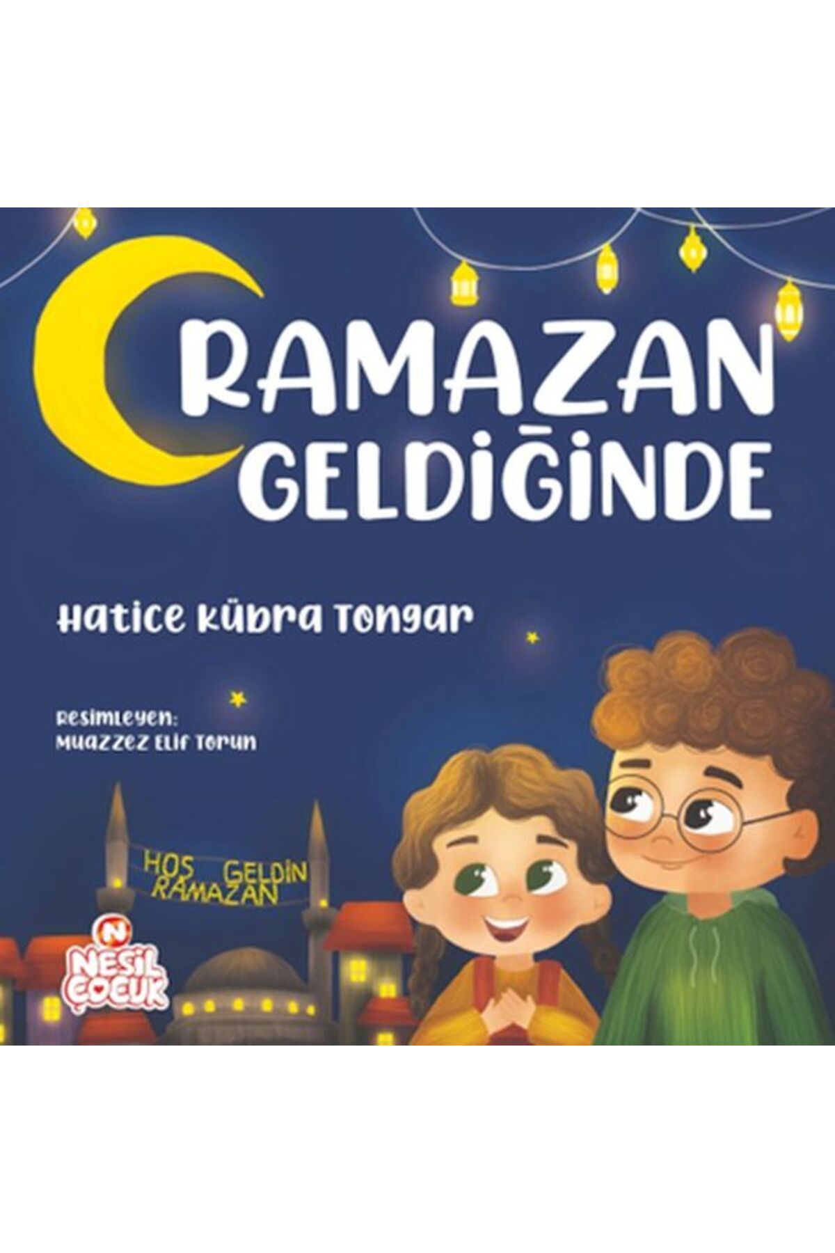 Nesil Çocuk Yayinlari Ramazan Geldiğinde