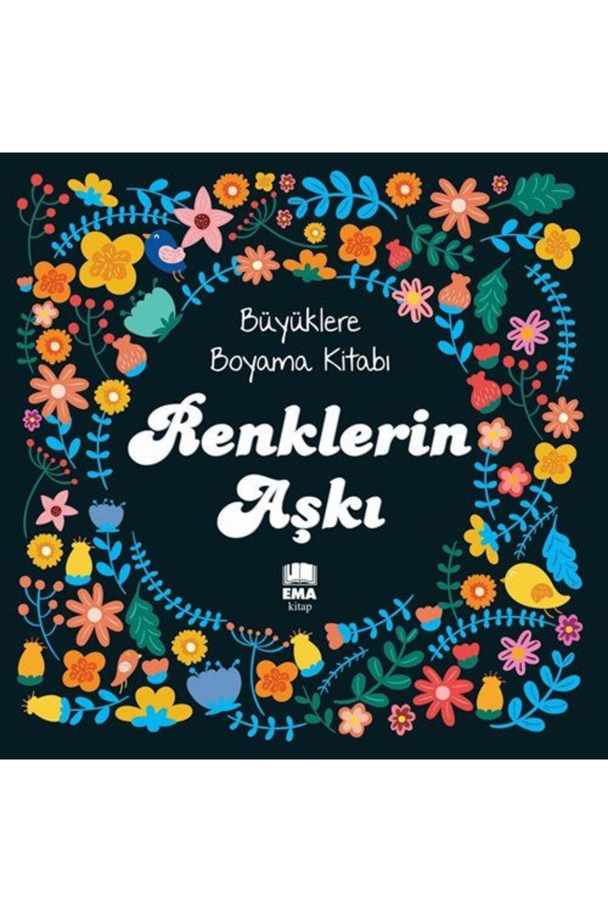 Ema Kitap Renklerin Aşki & Aşk İle Boya Büyüklere Boyama Kitabi Seti 2 Kita