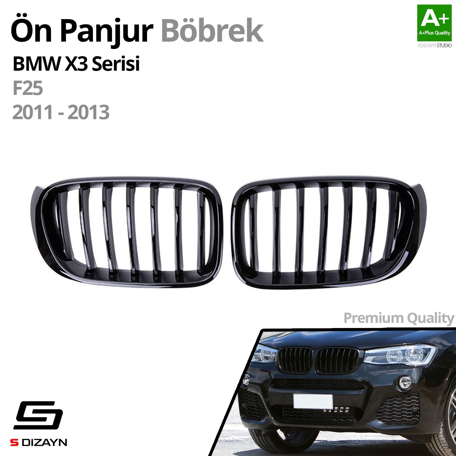 Drs Tuning S-Dizayn Bmw X3 F25 Ön Panjur Böbrek Parlak Siyah Piano Black Düz