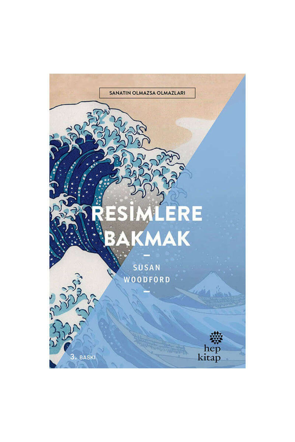 Gvn Art Sanatin Olmazsa Olmazlari Serisi - Resimlere Bakmak - Susan Woodf