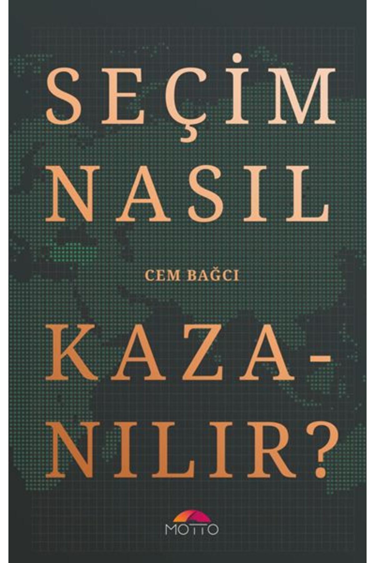 Karatay Yayinlari Seçim Nasil Kazanilir