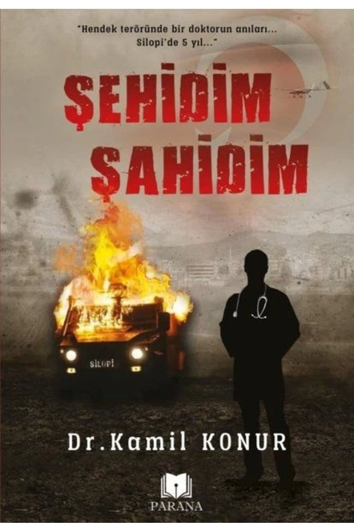 Parana Yayinlari Şehidim Şahidim