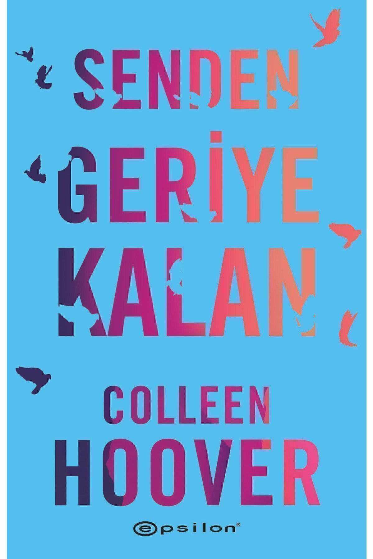 Senden Geriye Kalan Colleen Hoover