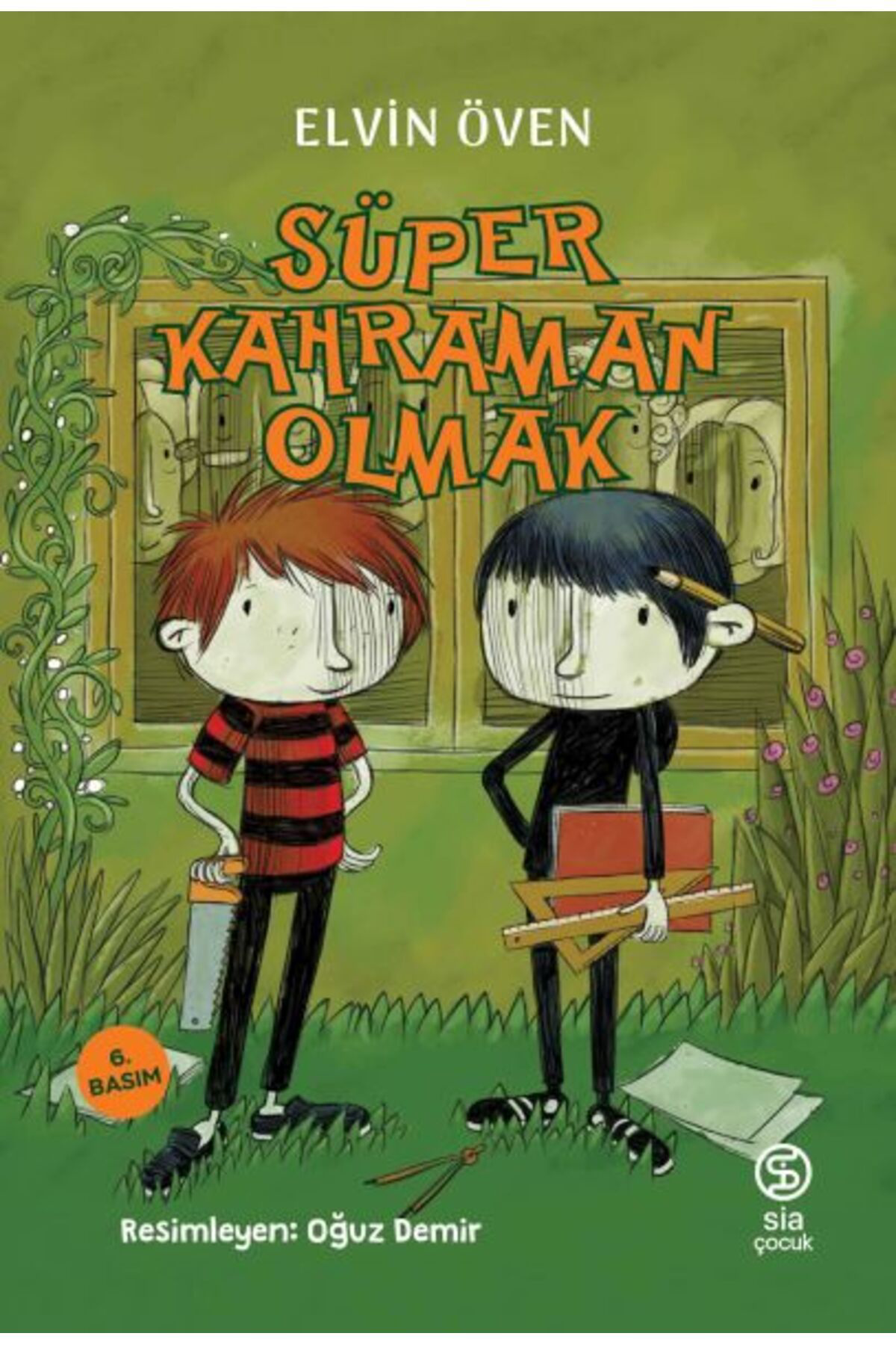 Sia Kitap Süper Kahraman Olmak