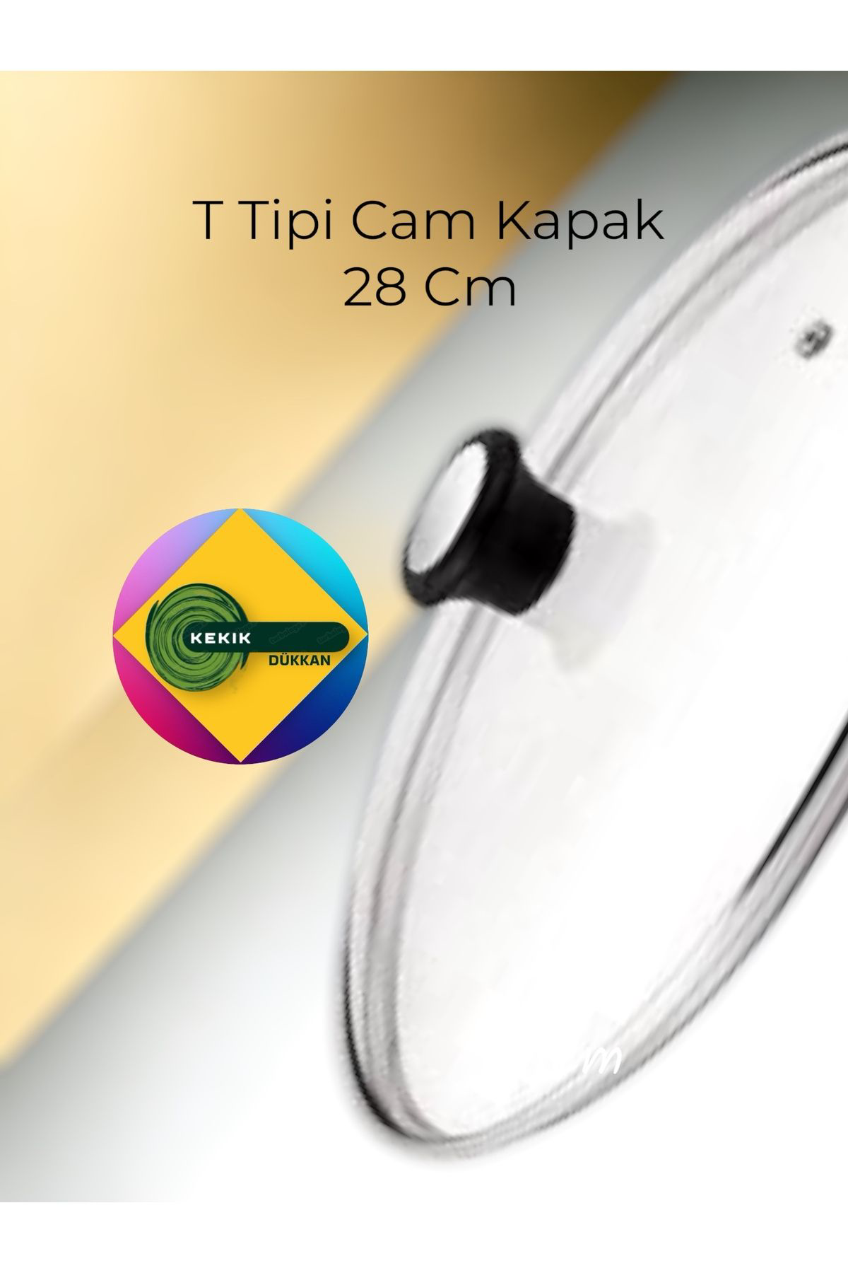 Kekikdükkan T Tipi 28Cm Cam Kapak