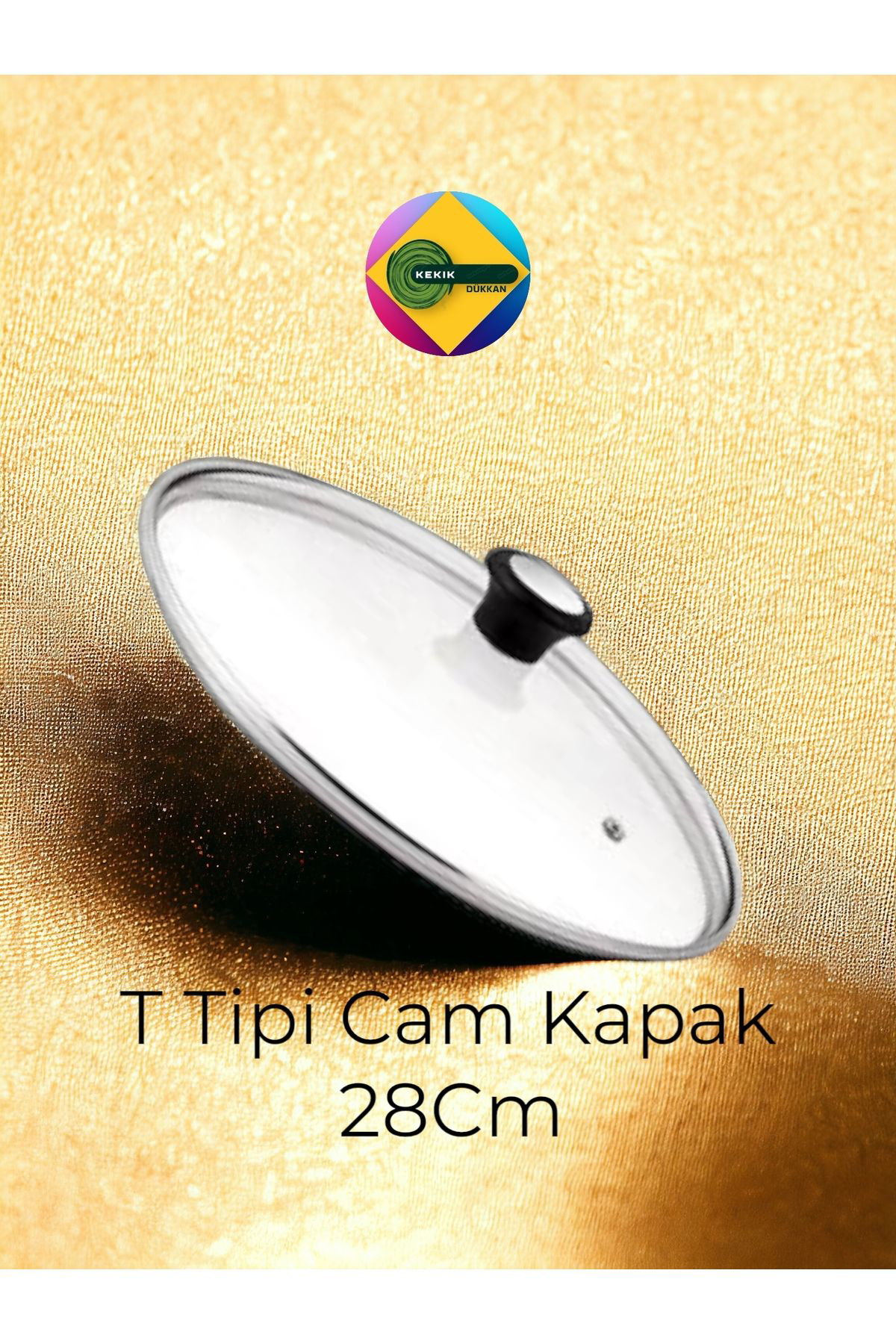 Kekikdükkan T Tipi 28Cm Cam Kapak