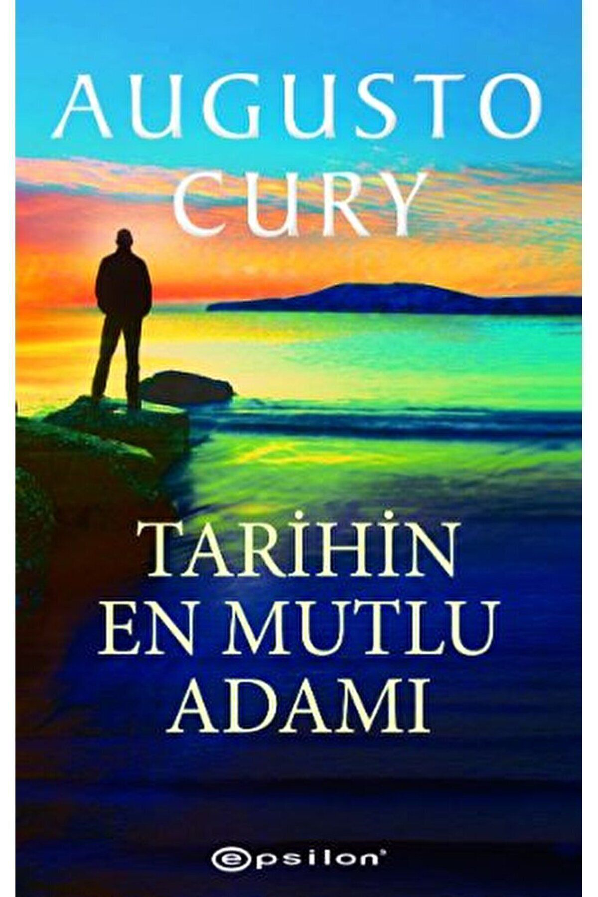 Tarihin En Mutlu Adamı