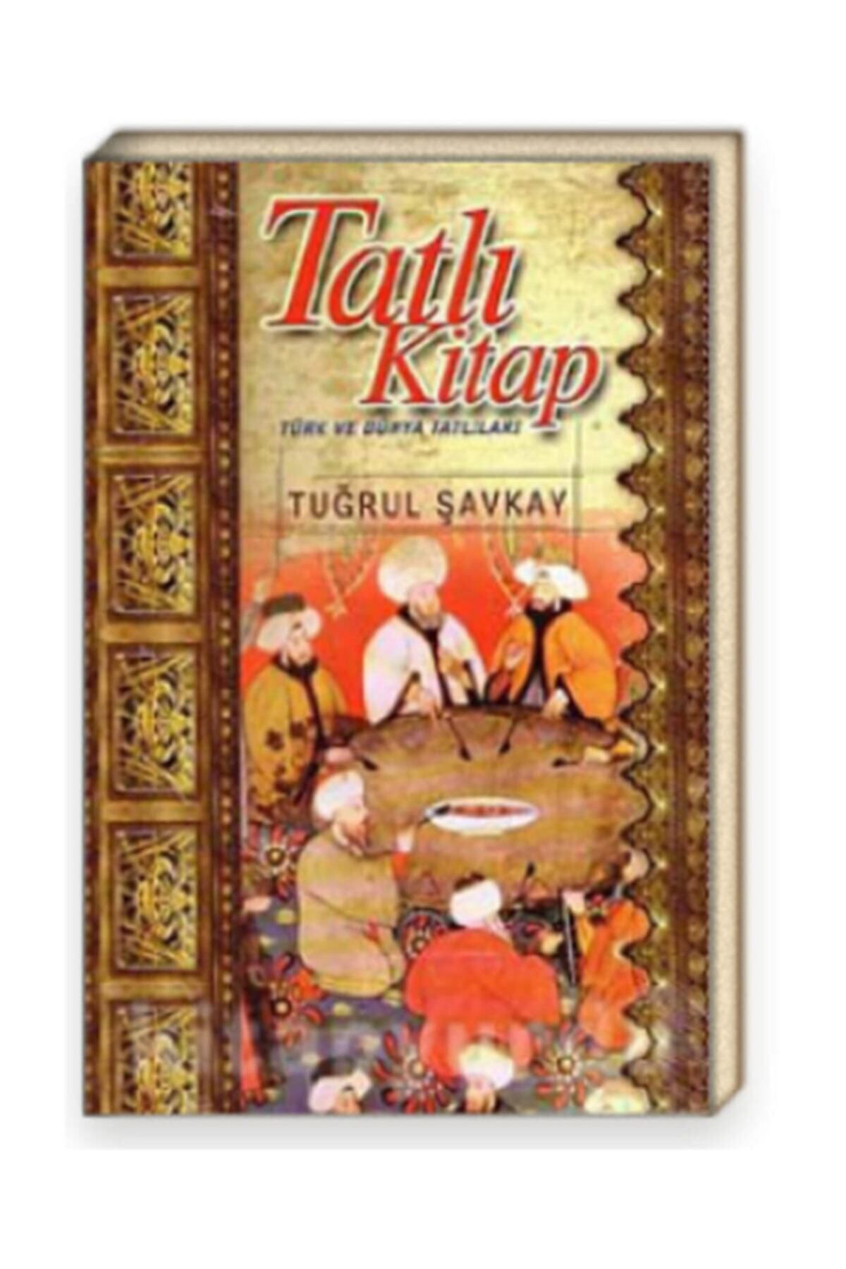 Şekerbank Yayinlari Tatli Kitap Türk Ve Dünya Tatlilari